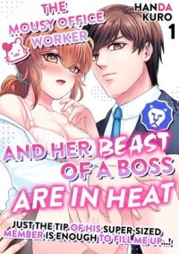 Manga poster Shoudoubutsu OL to Moujuu Size Joushi ha Hatsujouchuu -Kikakugai Sugite Sakippo dake de Onaka Ippai desu...!-
