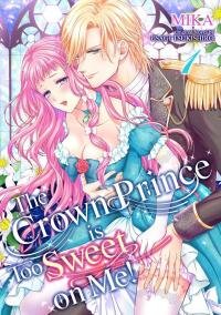 Poster for the manga Outaishi-sama no Amasugiru Henai ~Oazuke wa Shoya made~