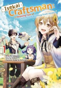 Poster for the manga Isekai Craftsman: A Relaxing Tale of Chilling and Building from scratch