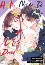 Poster for the manga Hello, Nice to Meet You. Let’s Divorce.