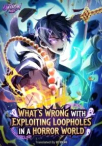 Manga poster What's Wrong with Exploiting Loopholes in a Horror World