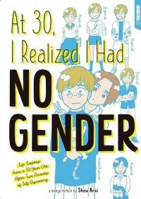 Poster for the manga At 30, I Realized I Had No Gender