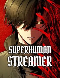 Manga poster Superhuman Streamer