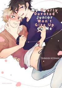 Poster for the manga My Overly Devoted Junior Won't Give Up on Me
