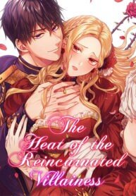 Poster for the manga The Heat of the Reincarnated Villainess