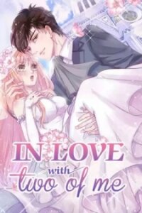 Poster for the manga In Love With Two Of Me