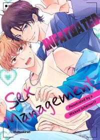 Manga poster Infatuated Sex Management: Penetrated by a Wicked Schemer!?