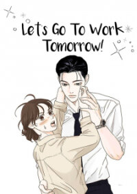 Poster for the manga Let's Go To Work Tomorrow!
