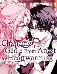 Changing the GenreFrom Angst to Heartwarming manga