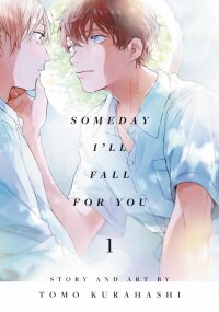 Poster for the manga Someday I’ll Fall for You,/Official