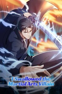 Poster for the manga I Swallowed the Martial Arts Villain