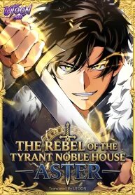 Manga poster The Rebel of the Tyrant Noble House