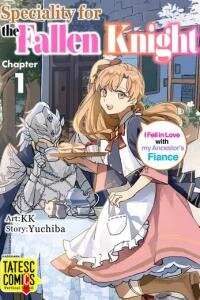 Manga poster Speciality for the Fallen Knight ~I Fell in Love with my Ancestor's Fiance