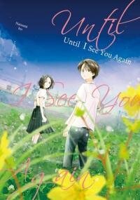 Poster for the manga Until I See You Again