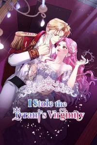 Manga poster I Stole the Tyrant's Virginity