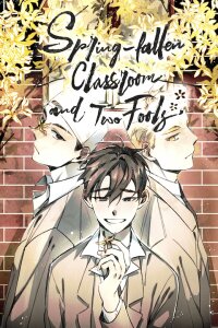 Poster for the manga Spring Fallen Classroom and Two Fools