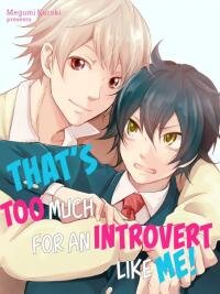 Poster for the manga That's Too Much For an Introvert Like Me!