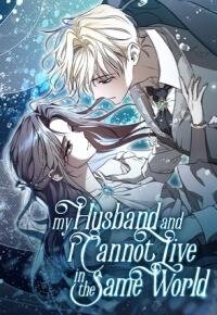 Poster for the manga My Husband and I Cannot Live in the Same World