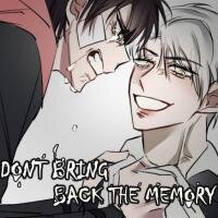 Poster for the manga Don't Bring Back The Memory