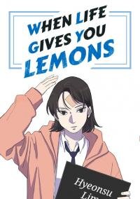 Poster for the manga When Life Gives You Lemons
