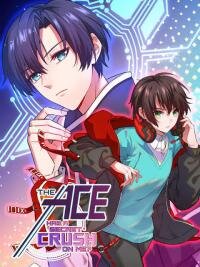 Poster for the manga The Ace has a Secret Crush on Me