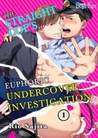 Poster for the manga The Straight Cop's... Euphoric Undercover Investigation