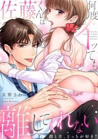 Manga poster Satou-kun wa Nando Itte mo Hanashite Kurenai ~ Yubi to Shita, Docchi ga Suki?
