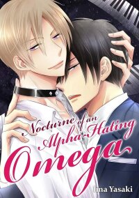 Poster for the manga Nocturne of an α-hating Omega | ×Official