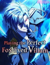 Manga poster Playing the PerfectFox-Eyed Villain