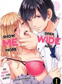 Manga poster Open Wide and Show Me More The Lewd, Aggressive Dentist