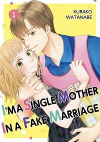 Manga poster Single Mother no Koi wa Gisou Kekkon Kara Hajimaru