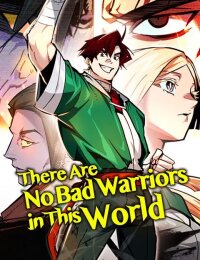 Manga poster There Are No Bad Warriorsin This World