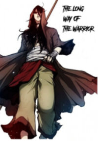 Poster for the manga The Long Way Of The Warrior