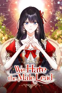 Poster for the manga We Hate the Male Lead
