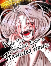 Why You Shouldn't Entera Haunted House manga