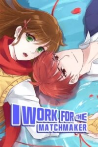 Manga poster I Work for the Matchmaker