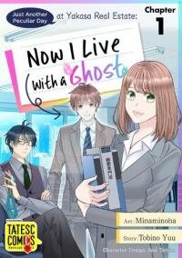 Poster for the manga Just Another Peculiar Day at Yasaka Real Estate: Now I Live With a Ghost-Full Color