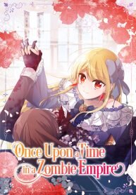 Poster for the manga Once Upon a Time in a Zombie Empire