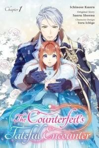 Poster for the manga The Counterfeit's Fateful Encounter