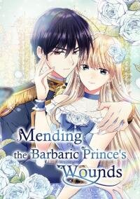 Poster for the manga Mending the Barbaric Prince's Wounds