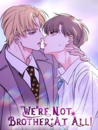 Poster for the manga We're Not Brother At All!