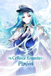 Manga poster The Cellhouse Kingmaker's Playbook