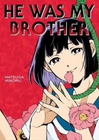 Poster for the manga He Was My Brother