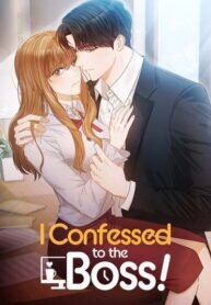 Poster for the manga I Confessed to the Boss