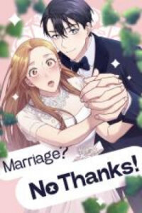 Poster for the manga I Refuse To Marry You