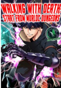 Poster for the manga Walking with Death: Start From Murloc Dungeons