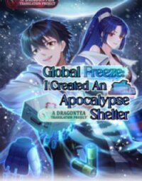 Poster for the manga Global Freeze: I Created An Apocalypse Shelter