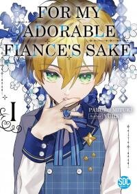 Poster for the manga For My Adorable Fiance's Sake