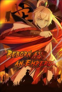 Poster for the manga Reborn As An Emperor