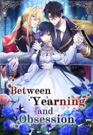 Poster for the manga Between Yearning and Obsession